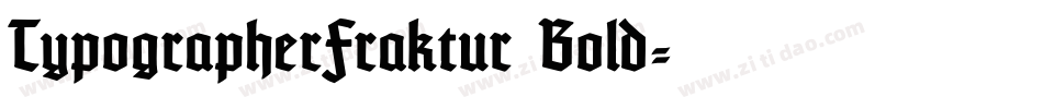 TypographerFraktur Bold字体转换